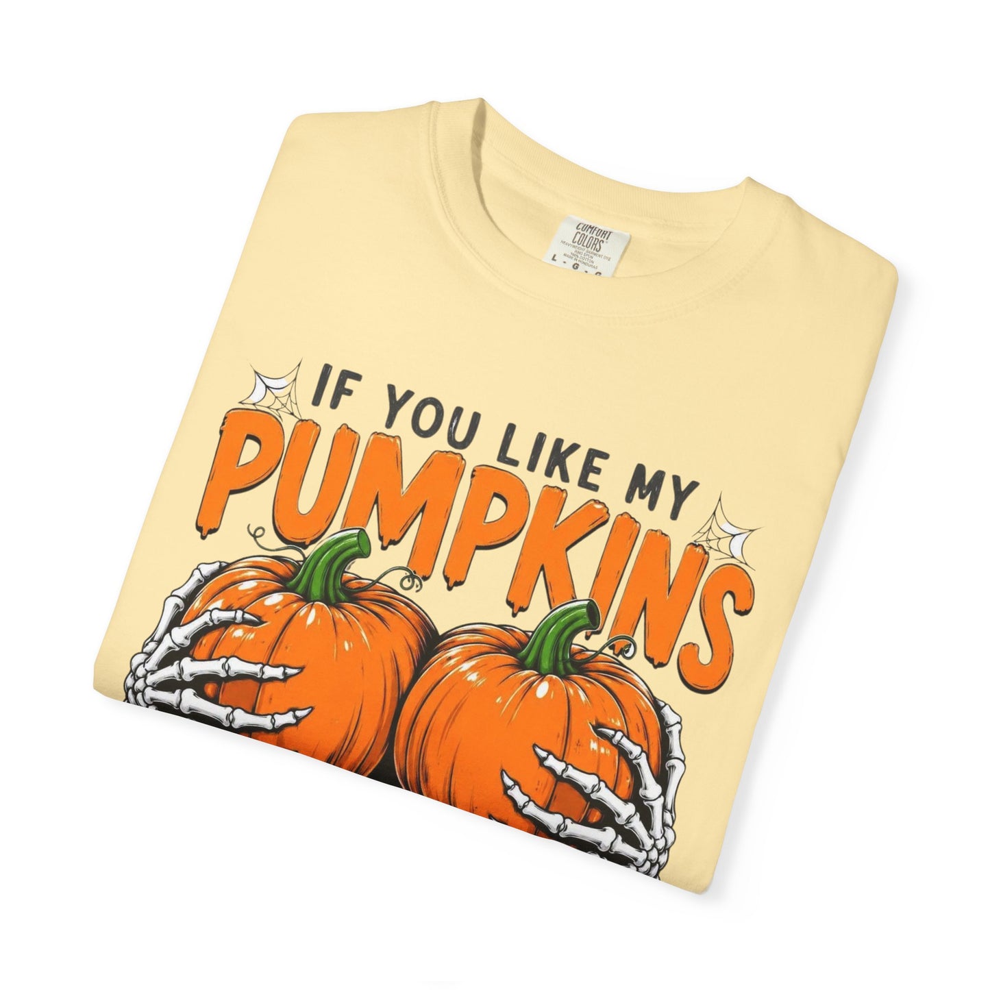 Pumpkin Pie Halloween T-Shirt — "If You Like My Pumpkins You Should See My Pie"