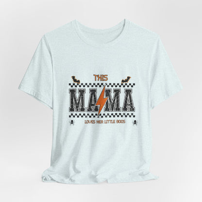 This Mama Loves Her Little Bosses T‑Shirt