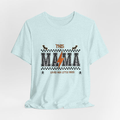 This Mama Loves Her Little Bosses T‑Shirt