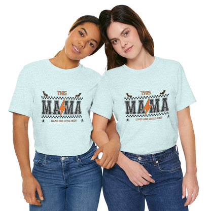 This Mama Loves Her Little Bosses T‑Shirt