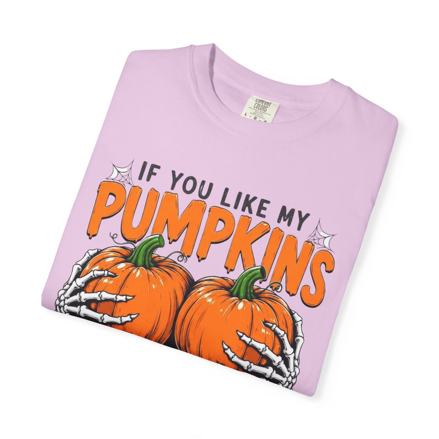 Pumpkin Pie Halloween T-Shirt — "If You Like My Pumpkins You Should See My Pie"