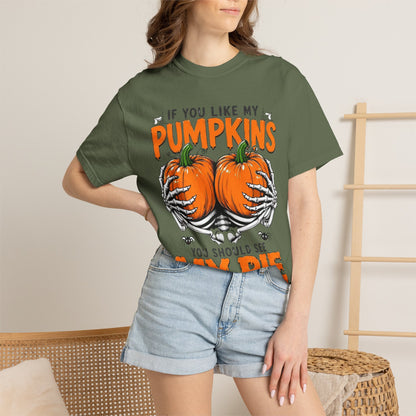 Pumpkin Pie Halloween T-Shirt — "If You Like My Pumpkins You Should See My Pie"