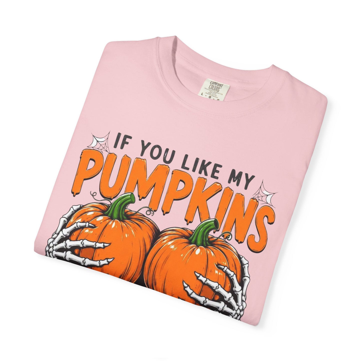 Pumpkin Pie Halloween T-Shirt — "If You Like My Pumpkins You Should See My Pie"
