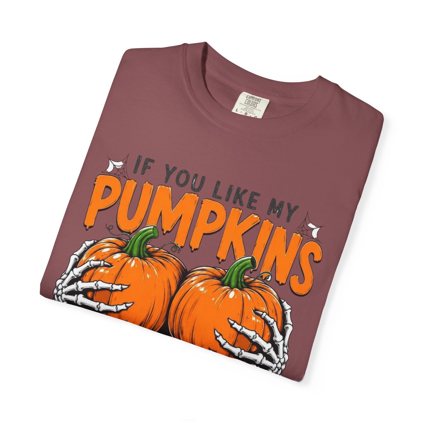 Pumpkin Pie Halloween T-Shirt — "If You Like My Pumpkins You Should See My Pie"