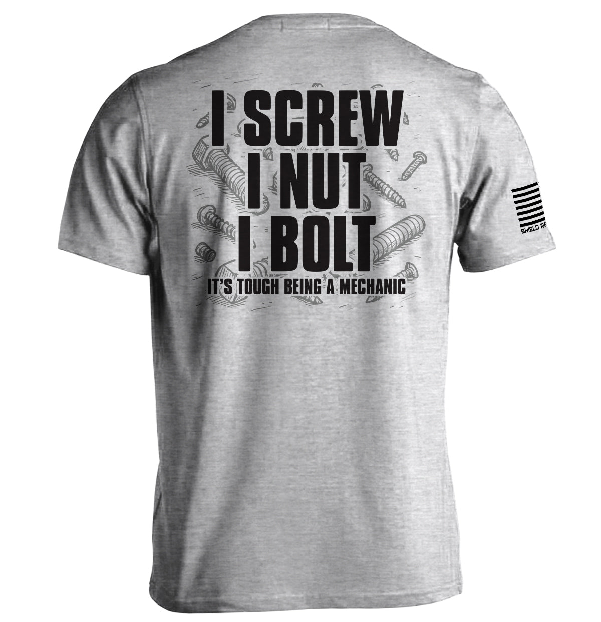 I Screw I Nut I Bolt Graphic Tee