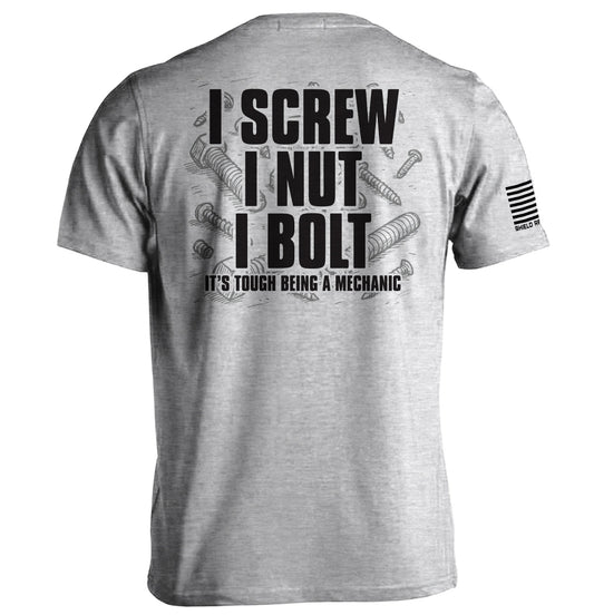 I Screw I Nut I Bolt Graphic Tee