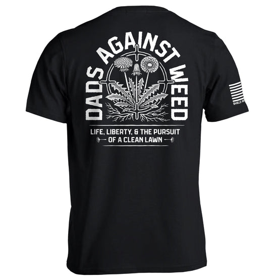 Dads Against Weed Graphic Tee
