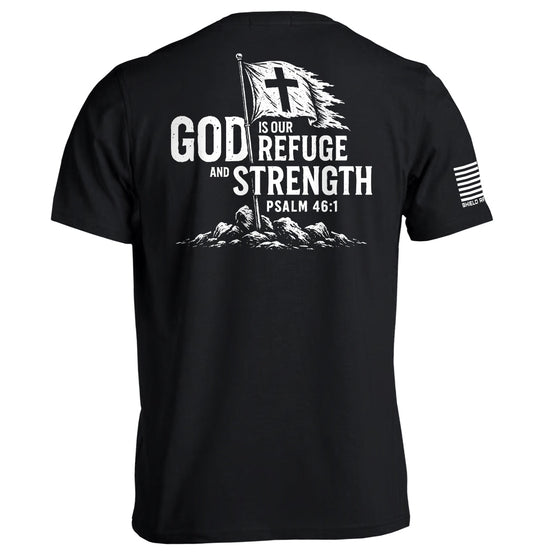 God is our Refuge and Strength Graphic Tee