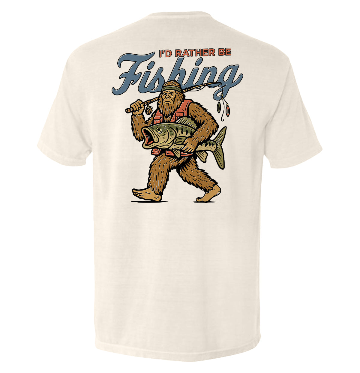 I'd Rather Be Fishing Bigfoot Graphic Tee