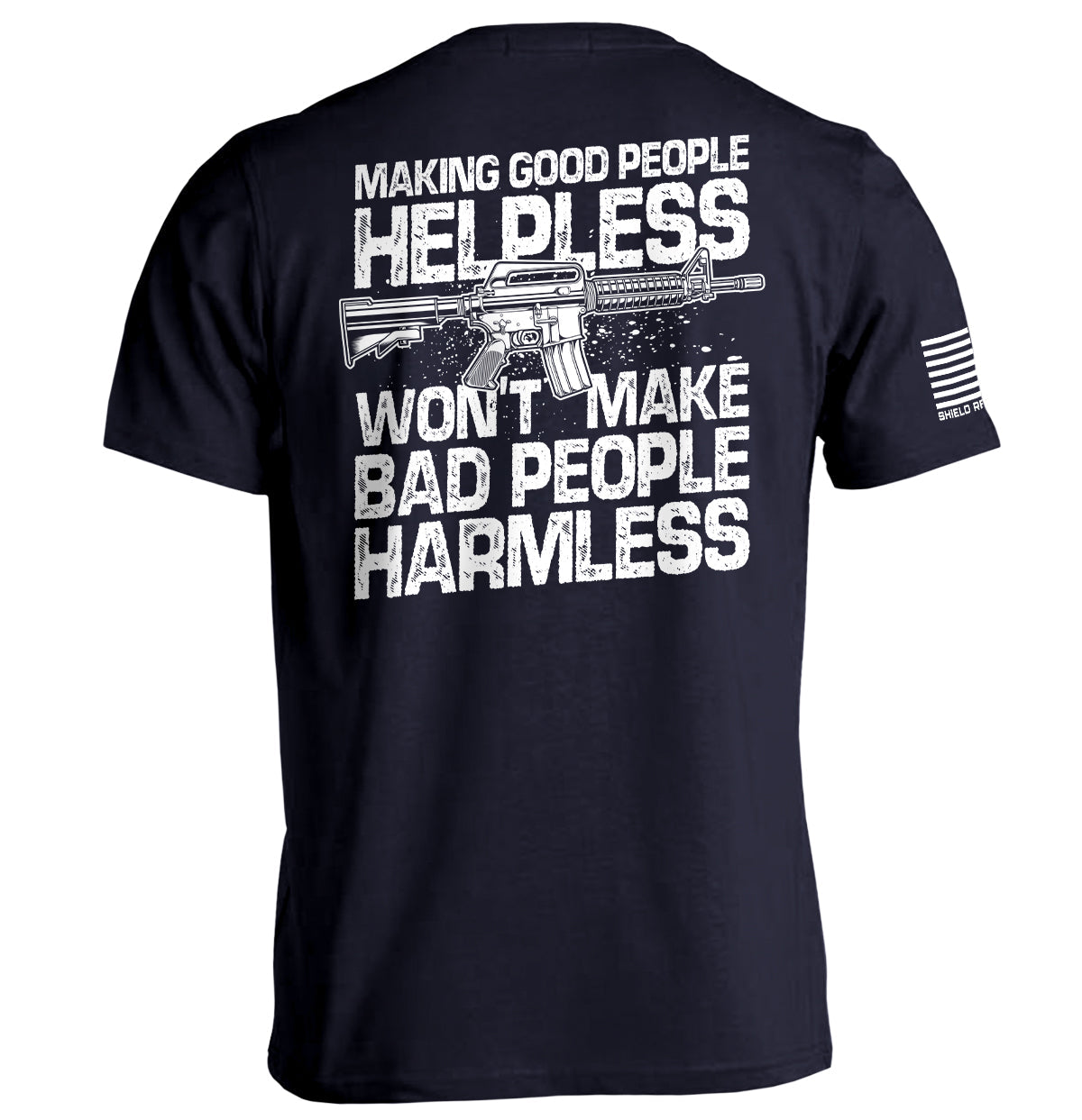 Making Good People Helpless AR15 Graphic Tee