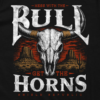 Mess with the Bull, Get the Horns Graphic Tee