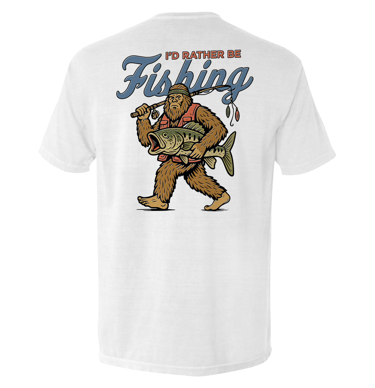 I'd Rather Be Fishing Bigfoot Graphic Tee
